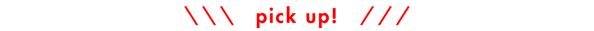 pick up!